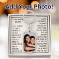 Brother Gift, Photo Upload Dog Tag Keychain: I Just Wanted To Take A Moment...