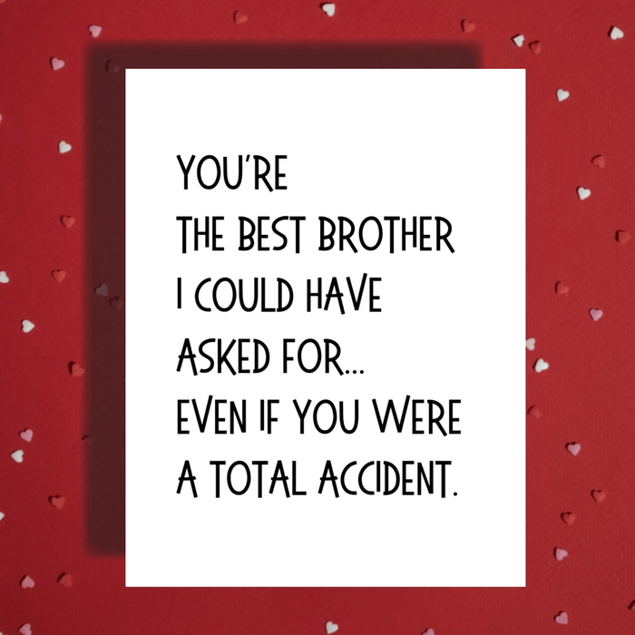 Brother Greeting Card: You're The Best Brother