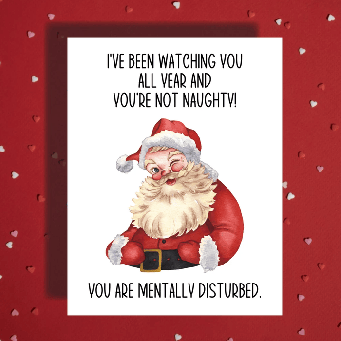 Christmas Greeting Card: I've Been Watching You All Year