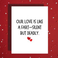 Funny Love Card Our Love Is Like A Fart Romantic Joke Card For Partner