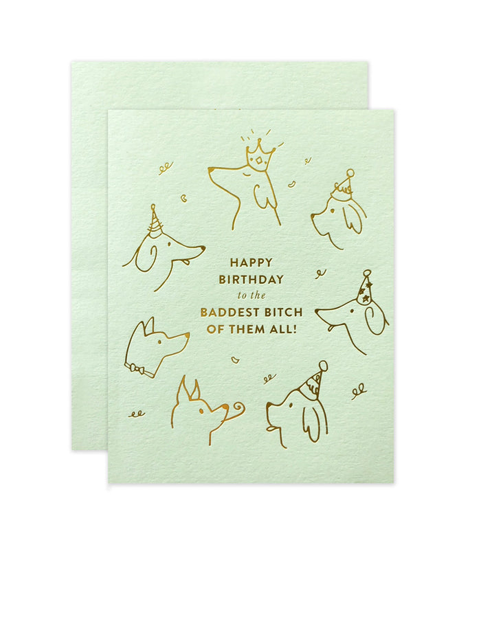 Happy Birthday To The Baddest Bitch Card