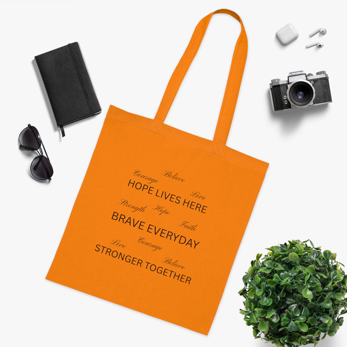 HOPE LIVES HERE • BRAVE EVERYDAY • STRONGER TOGETHER – Cotton Tote Bag