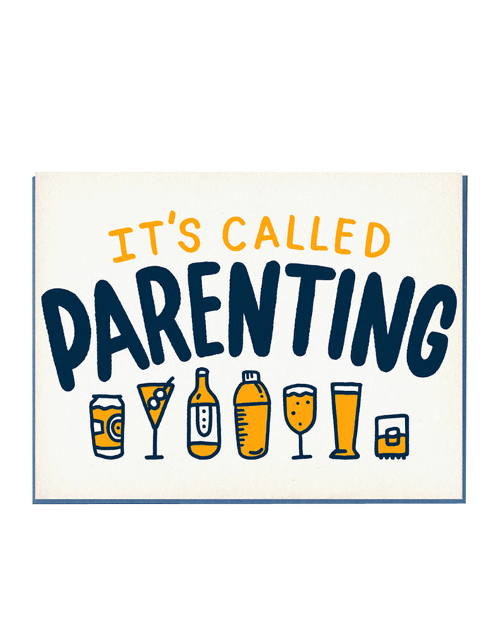 It's Called Parenting