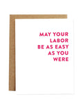 May Your Labor