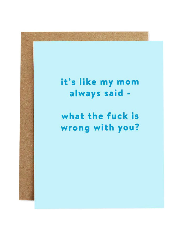 Mom Always Said