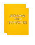Sending You Sunshine Card