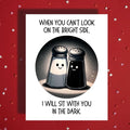 Thinking of You Card: When You Can't Look On The Bright Side