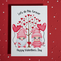 Valentine's Day Greeting Card: Let's Do This Forever...