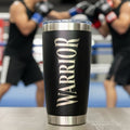 WARRIOR — 20 oz Tumbler