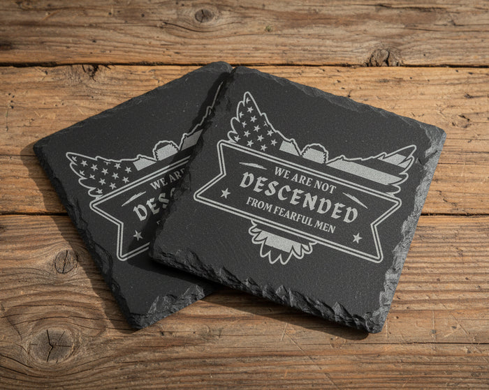 WE ARE NOT DESCENDED – Slate Coaster Set