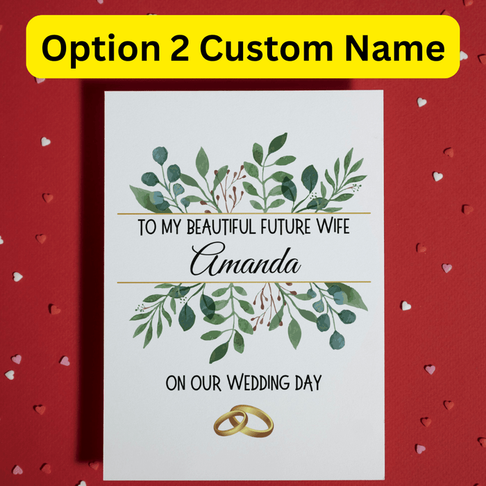 Wedding Greeting Card: To My Beautiful Future Wife