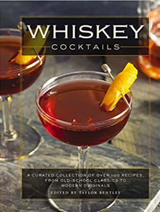 Whiskey Cocktails Recipe Book